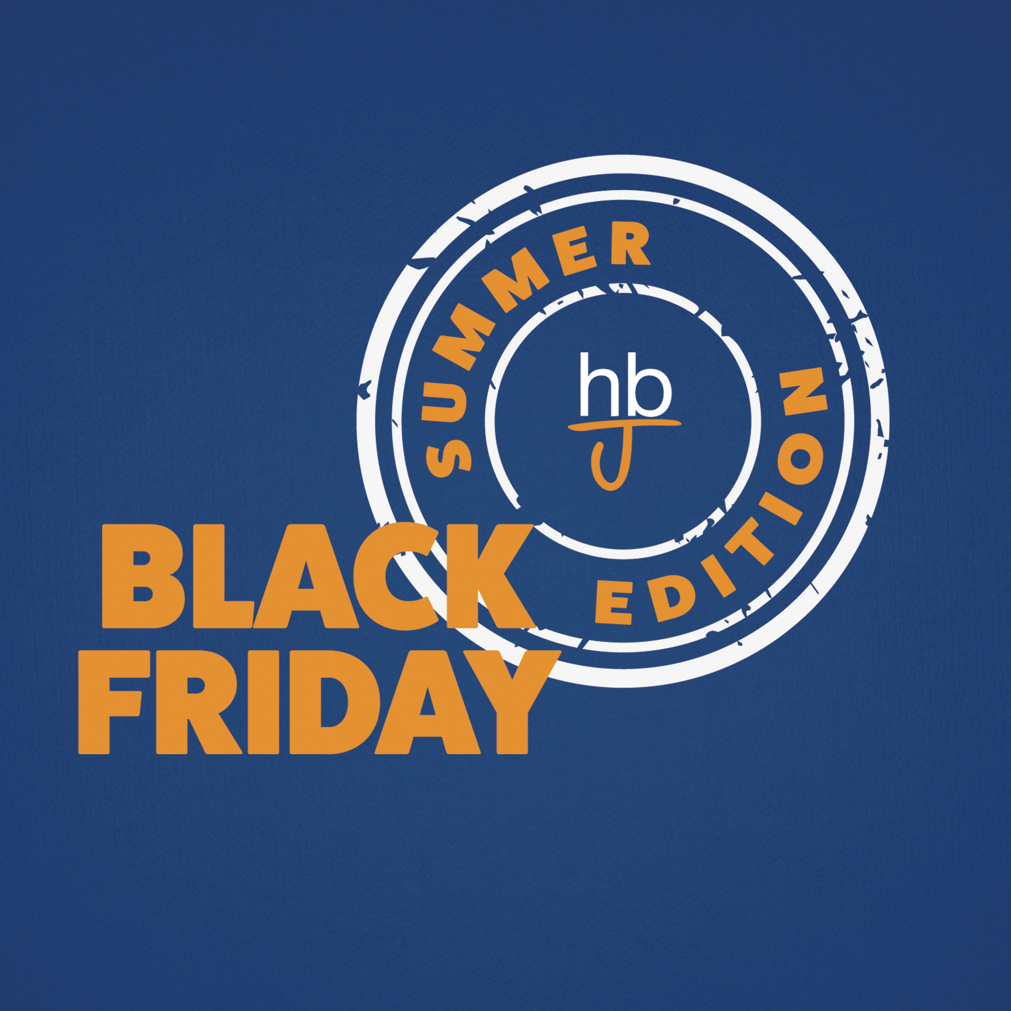 Black Friday Summer Edition